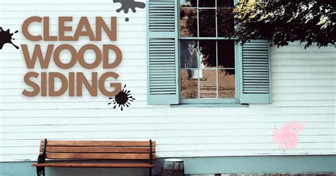 how to clean wood siding before painting how to choose the right paint for your project