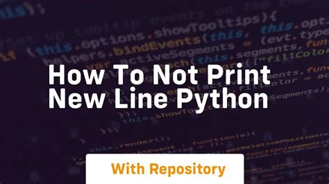 How to Print New Line in Python: A Detailed Exploration